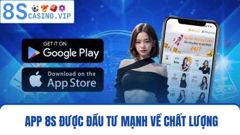 chất lượng tải app 8S