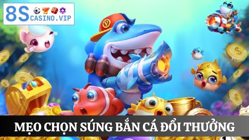 Mẹo chơi bắn cá