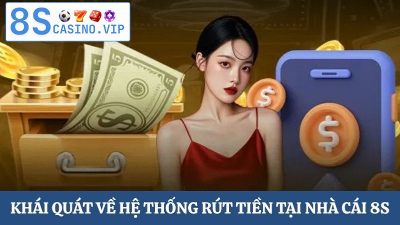 rút tiền 8S