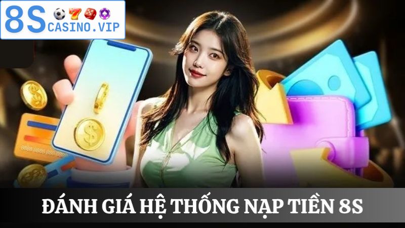 nạp tiền 8S