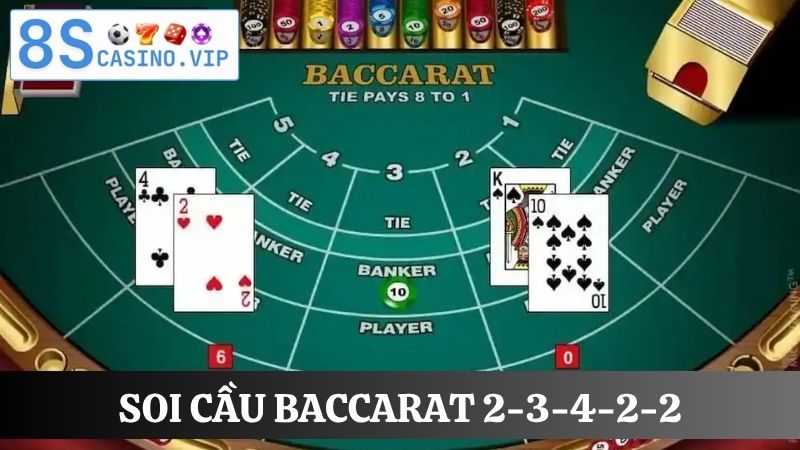 soi cầu baccarat 2-3-4-2-2