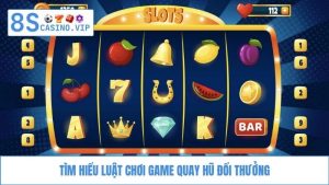 quay hũ đổi thưởng