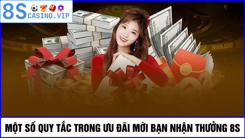 quy định trong sự kiện mời bạn nhận thưởng 8S
