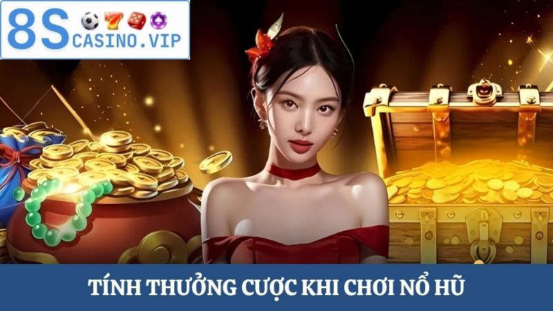 Hướng dẫn chơi nổ hũ 8S